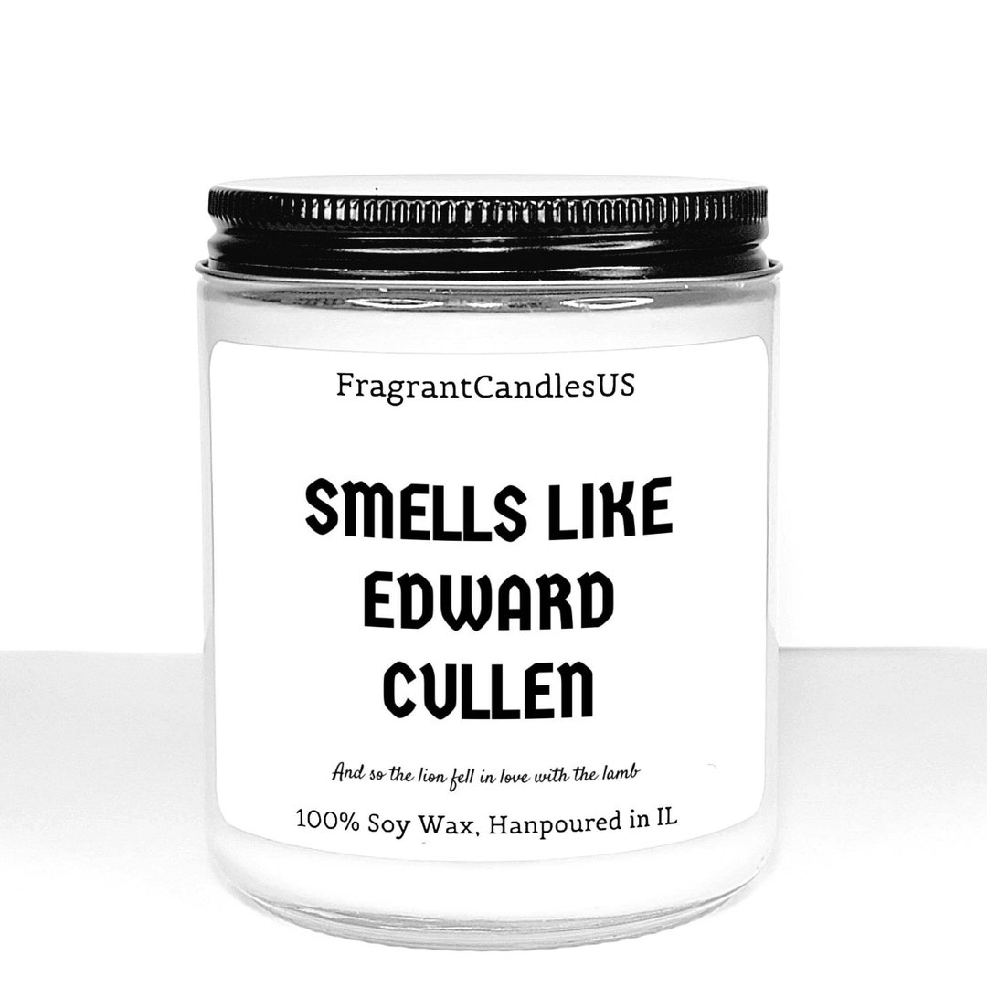 Bestie Gifts, Edward Cullen, Smells Like Candle, Smells Like Edward