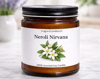 Neroli Nirvana Soy Candle, Orange Candle, sister birthday Candle, Spa Gift, Home Fragrance Decor, Birthday gifts for her, First Anniversary
