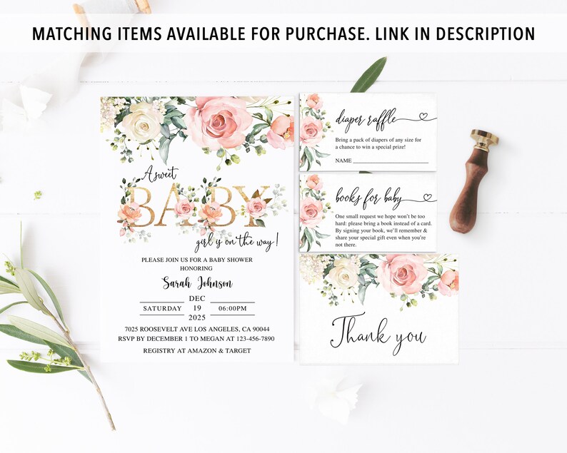 May include: A pink and white floral baby shower invitation with gold lettering. The invitation says "A Sweet Baby Girl is on the way!" and includes the date, time, and location of the shower. It also includes a diaper raffle and a books for baby request.