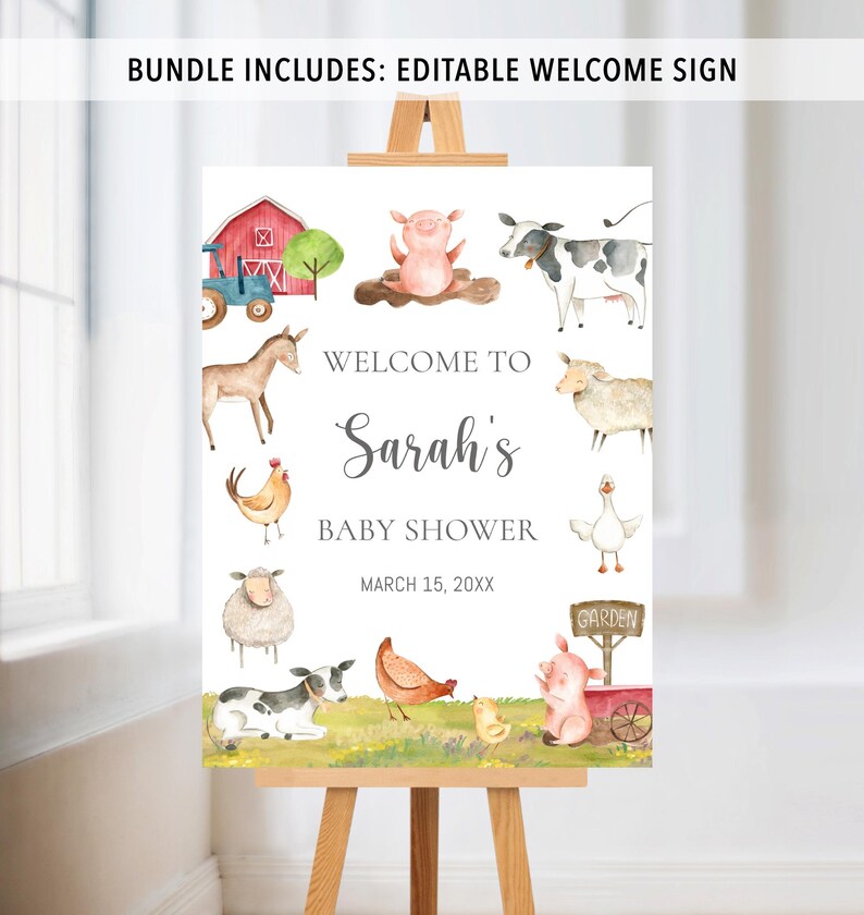 May include: Welcome to Sarah's Baby Shower sign with a watercolor farm theme. The sign features a red barn, a pig, a cow, a sheep, a chicken, a duck, and a donkey. The text on the sign reads "Welcome to Sarah's Baby Shower" and "March 15, 20XX".