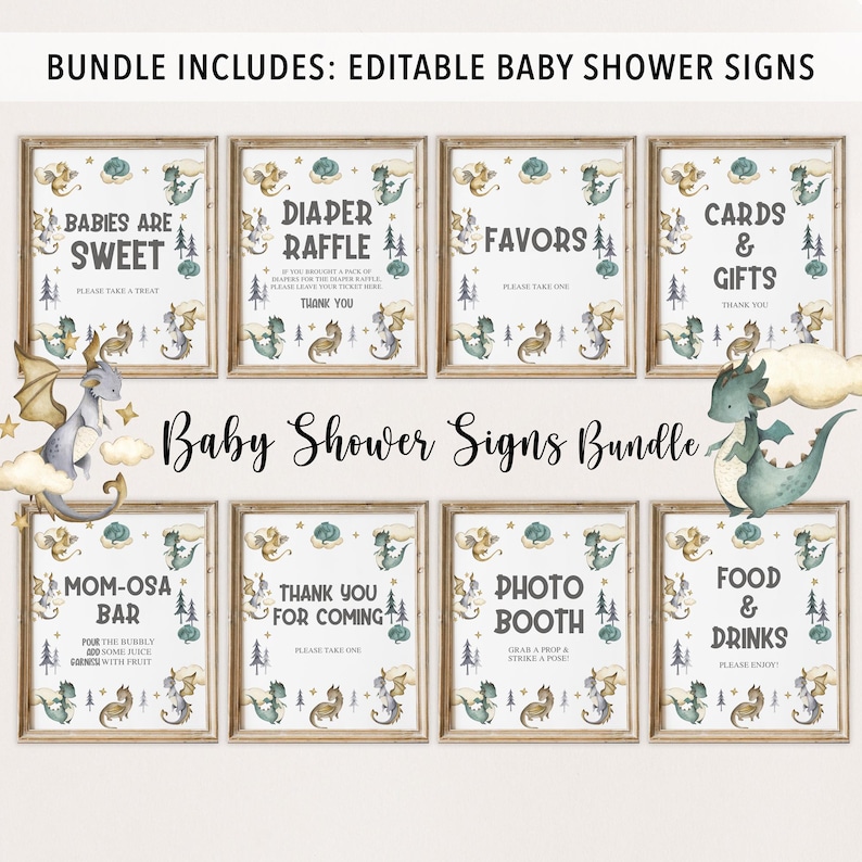 May include: A set of eight printable baby shower signs featuring a dragon theme. The signs are decorated with watercolor illustrations of dragons, stars, and clouds. The signs include text such as "Babies are Sweet", "Diaper Raffle", "Favors", "Cards & Gifts", "Mom-osa Bar", "Thank You for Coming", "Photo Booth", and "Food & Drinks".
