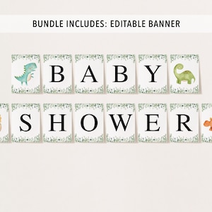 May include: Editable baby shower banner with green leaves and dinosaur illustrations. The banner reads "BABY SHOWER".