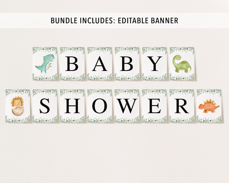 May include: Editable baby shower banner with green leaves and dinosaur illustrations. The banner reads "BABY SHOWER".