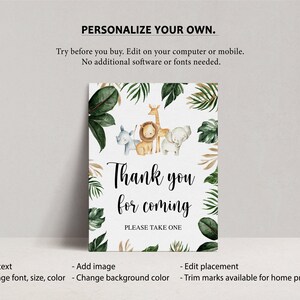 May include: A rectangular sign featuring watercolor illustrations of a rhinoceros, lion, giraffe, and elephant surrounded by green tropical leaves. The text reads "Thank you for coming" in a black script font and "PLEASE TAKE ONE" in black.