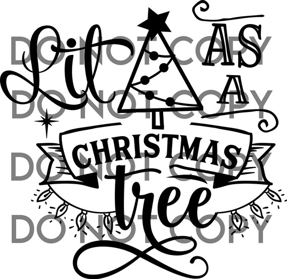 Download Lets Get Lit Like Christmas Tree Svg Etsy