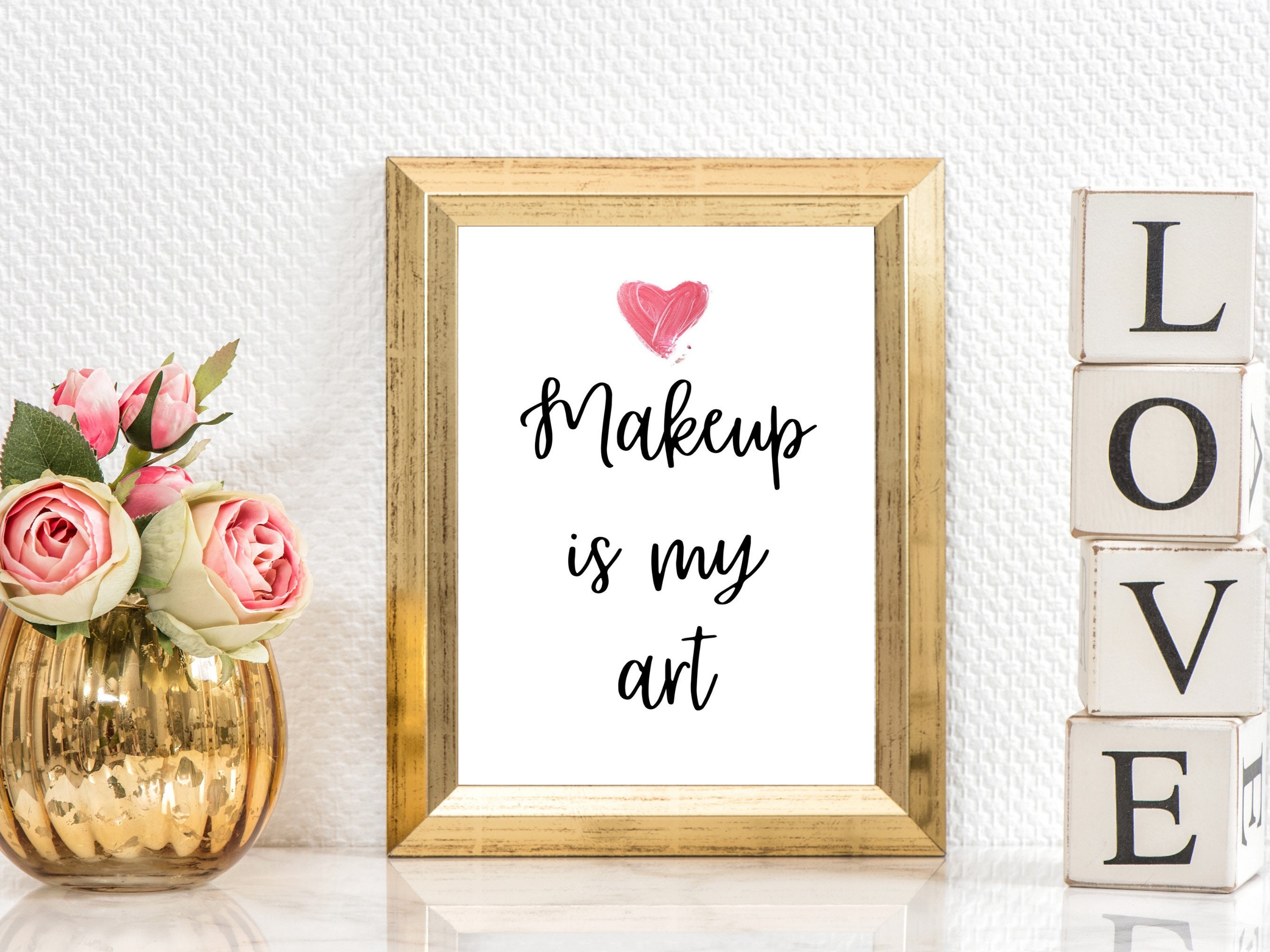 Makeup is my Art Print Fashion Wall Art Instant Download | Etsy
