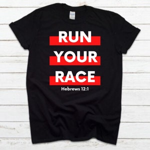 Camiseta Run Your Race, camiseta religiosa, fe, ropa cristiana, camisa de la iglesia,