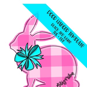 TEMPLATE Door Hanger: Spring Bunny