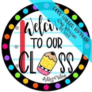 TEMPLATE Door Hanger: Teacher Interchangeable