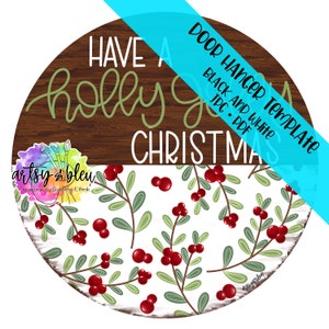 TEMPLATE Door Hanger: Have a Holly Jolly Christmas