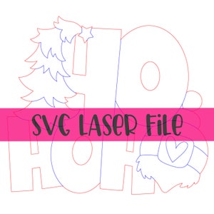 SVG Laser File: Ho Ho Ho