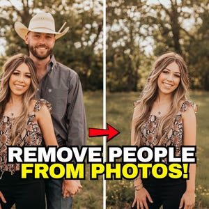 May include: Image showing a before-and-after comparison. The left side features a couple, while the right side shows the woman alone. Text reads "REMOVE PEOPLE FROM PHOTOS!" in yellow and black.