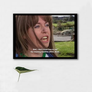Kath and Kim &quot;I Don&#39;t Know How To Use The Washing Machine&quot; INSTANT DOWNLOAD Aussie television, Comedy, Funny, Kath Day-Knight, Kath and Kel