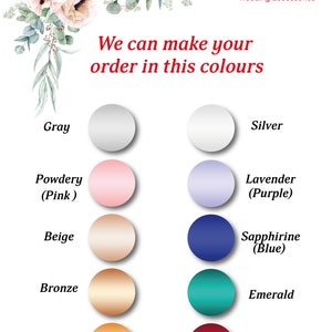 May include: A chart showing 10 different color options for wedding accessories. The colors are: Gray, Silver, Powdery (Pink), Lavender (Purple), Beige, Sapphirine (Blue), Bronze, Emerald, Gold, and Claret (Burgundy).