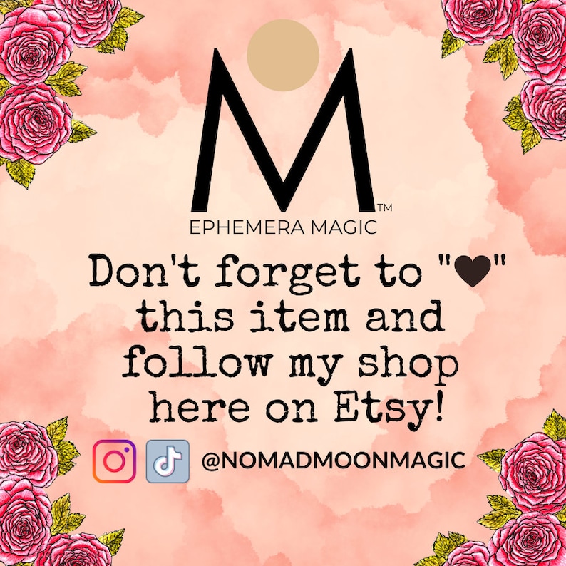 May include: A digital graphic with a pink and peach watercolor background, adorned with rose illustrations. The image features the text "Don't forget to" and "follow my shop here on Etsy!" with social media icons and the shop's handle.