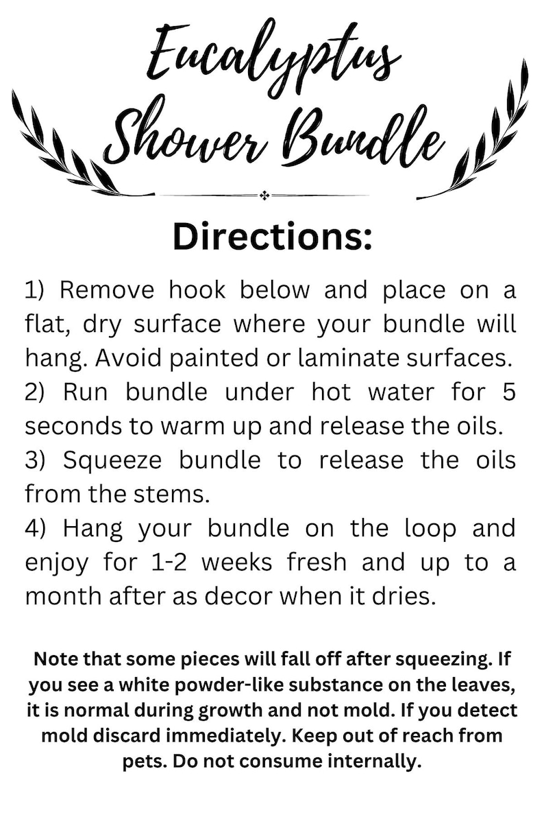 A PNG file showing the directions on how to use the shower eucalyptus bundle.