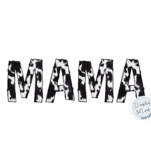 Black & White Cowhide Mama PNG, Cowhide Mama PNG, Cowhide Png, Cowhide Sublimation, Mama Sublimation, Mama Cowhide Sublimation