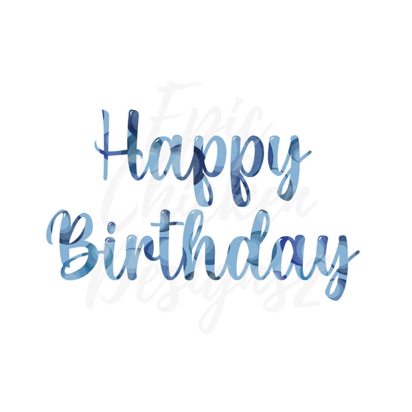 Happy Birthday PNG | Blue Happy Birthday PNG | Happy Birthday Vector | Happy Birthday Digital Download