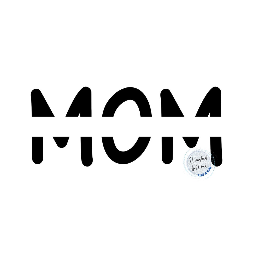 Mom SVG, Mother’s Day SVG, Mother SVG, Mom Split Name Frame Svg, Mom