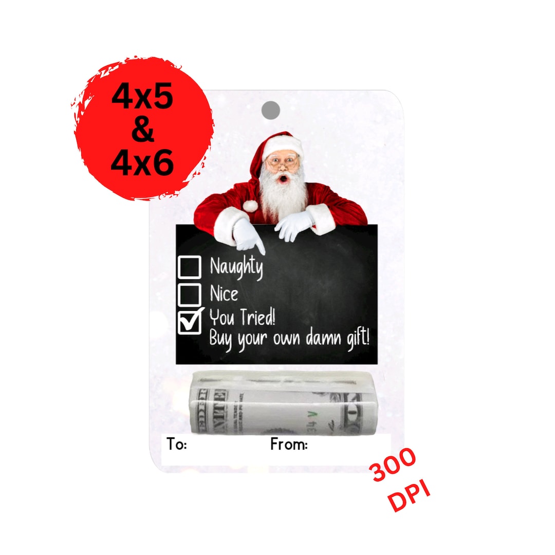 Buy Your Own Damn Gift Funny Christmas Money Card PNG 4x5 & 4x6 Etsy