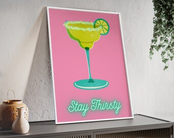 Cocktail Stay Thirsty Poster Digital Print, Wall Art, Rainbow Poster, Cute Hanging Room Decor