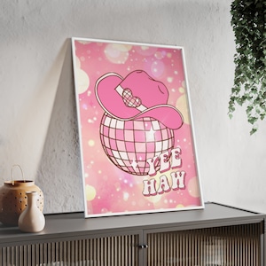 Pink Cowgirl Hat Disco Ball Yee Haw Poster Digital Print, Wall Art, Poster, Cute Hanging Room Decor