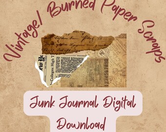 Paper Scraps Burned / Vintage/ Cursive Junk Journal Digital Paper Download Printables