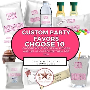 10 Choose  Custom Party Favors, Custom Birthday Labels, Custom Party Labels, Custom Chip bag wrappers Templates, Digital Download