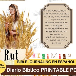 May include: Illustration of a woman holding wheat, with text from the Book of Ruth in Spanish. The image includes the word "Rut" and the phrase "Bible Journaling en Español". A yellow banner says "Descarga Instantánea".