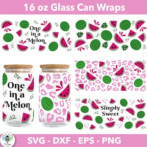 May include: Watermelon themed 16 ounce glass can wraps. The designs include "One in a Melon" and "Simply Sweet" with pink and green watermelons on a white background.