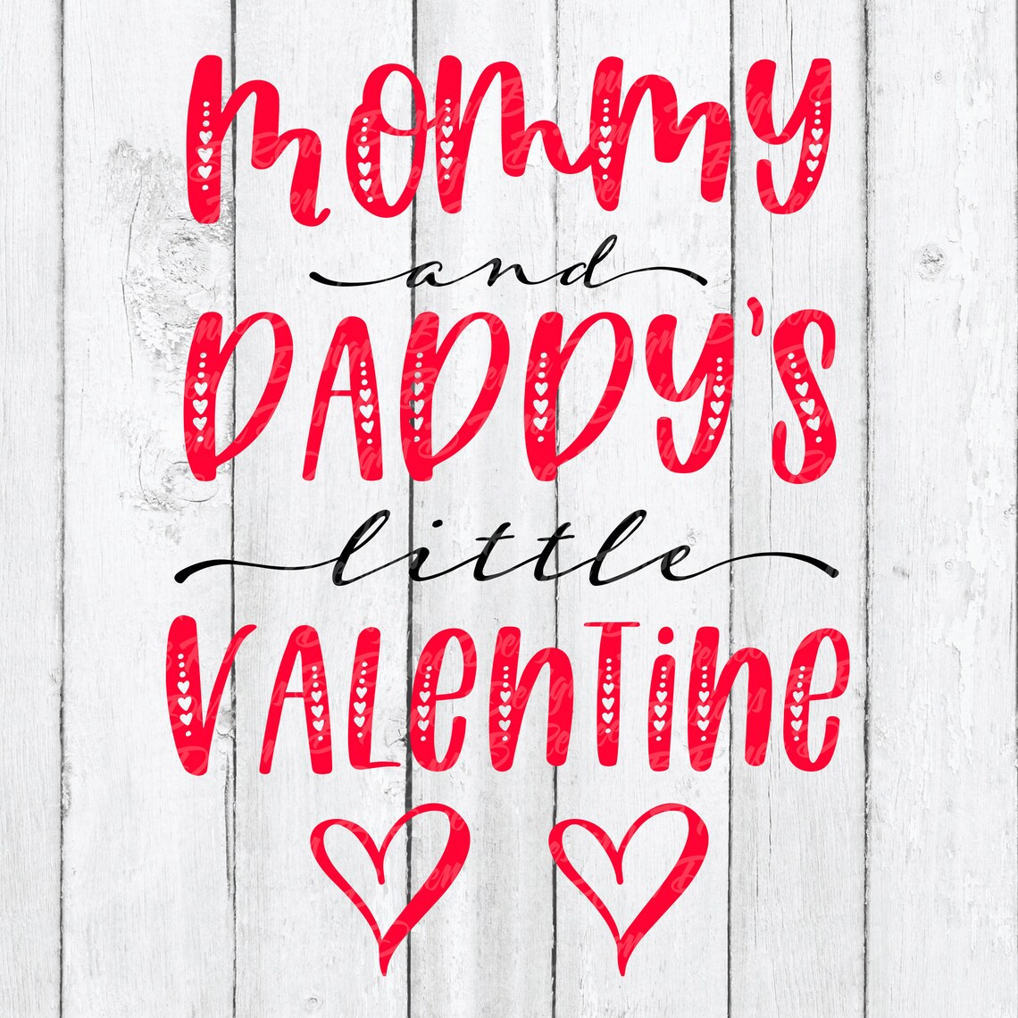 Mommy & Daddy’s Little Valentine Valentines Day SVG | Etsy