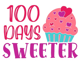 May include: Pink and blue cupcake graphic with hearts and the text "100 Days Sweeter".