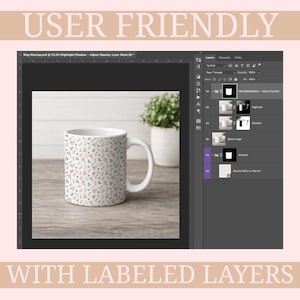 May include: A white ceramic mug with a floral pattern of pink and blue flowers on a light background. The mug is on a wooden surface. The image also shows a plant in a white pot and text that reads "USER FRIENDLY WITH LABELED LAYERS."