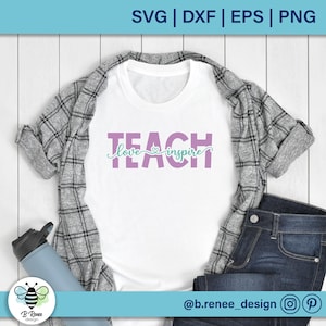 Teach Love Inspire svg | Teacher svg File | Teacher Shirt svg | Teacher svg | Back to School svg | Teacher Gift svg | Teach Love Inspire png