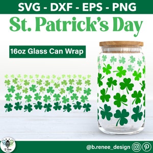 St Patrick&#39;s Day Glass Can SVG | 16oz Libbey Glass Wrap | Four Leaf Clover Glass Can Wrap | Beer Can Glass SVG | Shamrock SVG | Svg Files