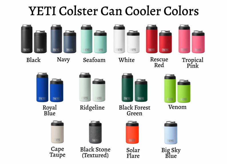 May include: A display of YETI Colster Can Coolers in various colors, including black, navy, seafoam, white, red, pink, blue, green, and more. Each cooler is shown in two sizes, with the color name displayed below each pair.