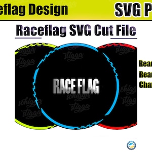 Könnte beinhalten: Digitales Design mit drei sich überlappenden schwarzen Kreisen mit Rennflaggen-Bordüren in Gelb, Blau und Rot. Der Text "RACE FLAG" ist zentriert, mit zusätzlichem Text, der angibt, dass das Design druckfertig, schnittfertig und farbveränderbar ist. Das Design ist mit "Raceflag Design SVG PNG" gekennzeichnet.