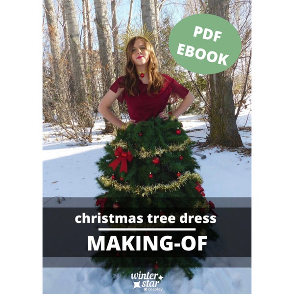 Cosplay Christmas Tree Dress Tutorial Ebook