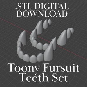 May include: A digital download image of a set of gray, cartoon-style teeth. The text at the top reads ".STL DIGITAL DOWNLOAD" and the text at the bottom reads "Toony Fursuit Teeth Set". The teeth are arranged in two rows, with sharp canines.