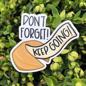 Keep Going - Fortune Cookie Sticker