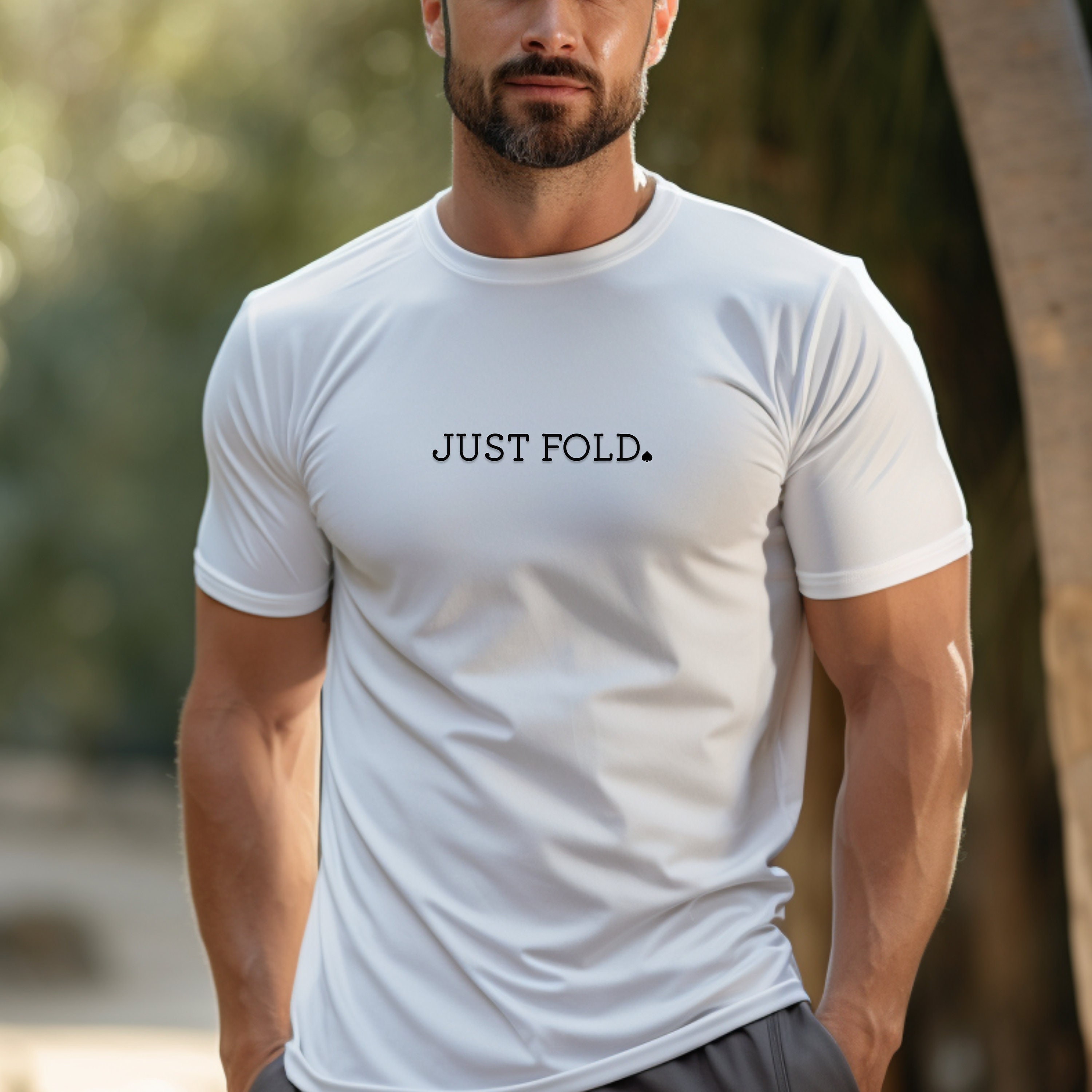 Just Fold poker tee! Perfect for game nights or lounging Soft, breathable fabric, A must-have for any poker enthusiast texas hold 'em Tshirt