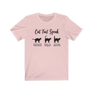 Funny Cat Tail Speak Shirt, Cat Shirt, Cat shirt with sayings, Cat shirt Funny, Cat Lover gift, Cat funny women shirt, Funny gift for her