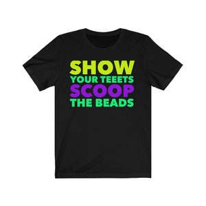 Mardi Gras Shirt Women, Mardi Gras Shirt Men, Funny Mardi Gras Shirt, Best Mardi Gras Shirt, Funny Shirt, New Orleans Shirt, Louisiana Shirt