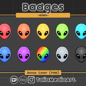 May include: Set of 10 alien head badges in various colors, including red, yellow, green, blue, purple, rainbow, gray, and black. The badges are labeled "Badges - Alien".