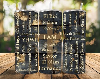 I AM Names of God Tumbler PNG 20oz Christian Tumbler Wrap for Men Gift Religious Sublimation El Shaddai Design with Cross Dark Stone Texture