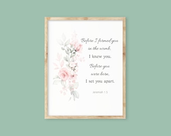 Before I formed you in the womb printable, Instant Download, Nursery Art, Baby room decor, Jeremiah 1:5, bible verse