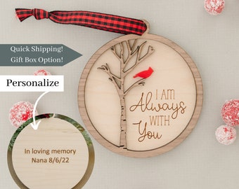 Cardinal Memorial Christmas Ornament, Personalized Sympathy Gift, Holiday Tree Ornament, Always With You, Thinking of You, Remembrance Gift