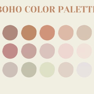 May include: A color palette titled "BOHO COLOR PALETTE" features fifteen circular color swatches in shades of brown, pink, and beige. The swatches are arranged in three rows of five, with a cream-colored background. The text is in a brown serif font.