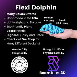 May include: A blue, articulated Flexi Dolphin toy, 5 inches long, is held in a hand. The image includes text stating it is handmade in the USA, made of eco-friendly plant-based plastic, and available in many colors. The text also says "Flexi Dolphin".