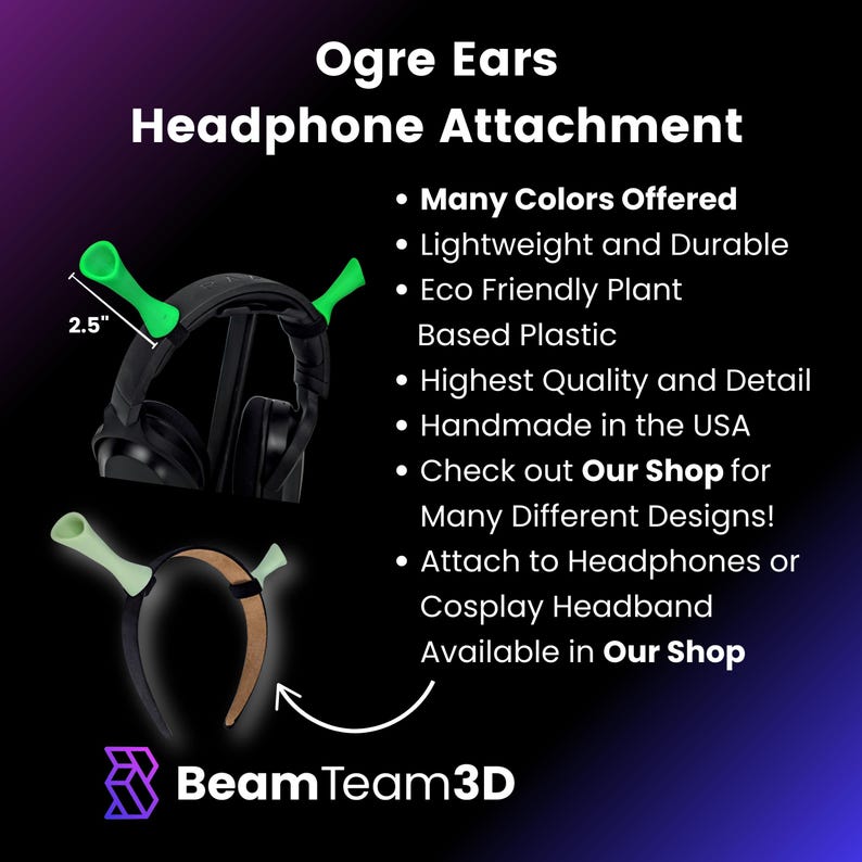 May include: Green ogre ear headphone attachments, 2.5 inches long, shown attached to headphones and a headband. The text reads "Ogre Ears Headphone Attachment" and lists features like "Many Colors Offered" and "Handmade in the USA."
